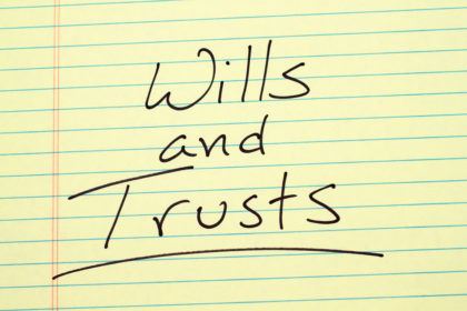 Wills & Trusts